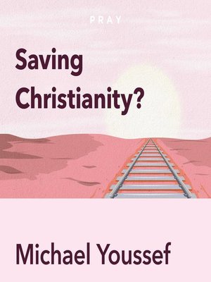 cover image of Saving Christianity?, by Michael Youssef